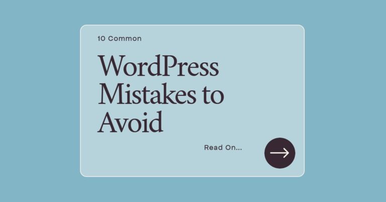 10 Common WordPress Mistakes to Avoid