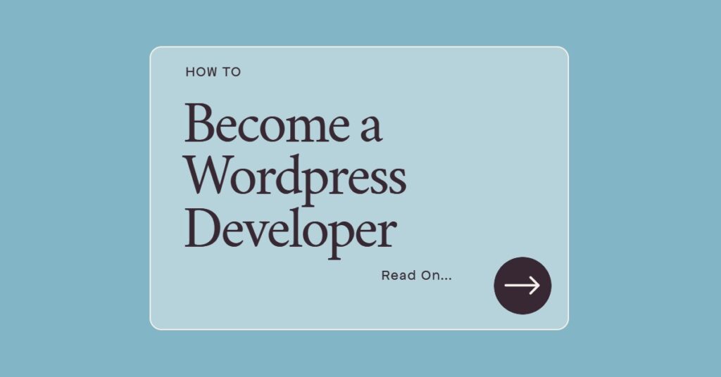 how to become a wordpress developer