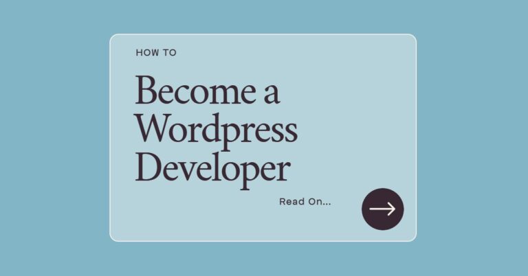 A Step-by-Step Guide to Becoming a Skilled WordPress Developer