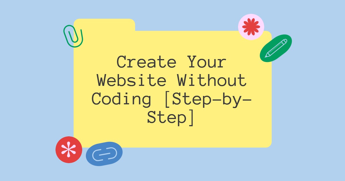 Step-by-step guide to building a website without coding - featured image showing folder and icons on a blue background